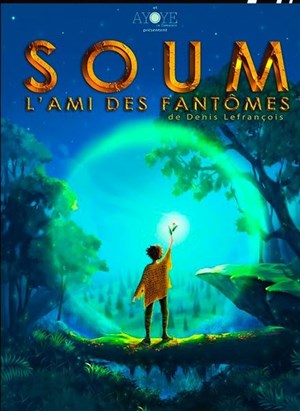 Affiche de Soum, l'ami des fantômes