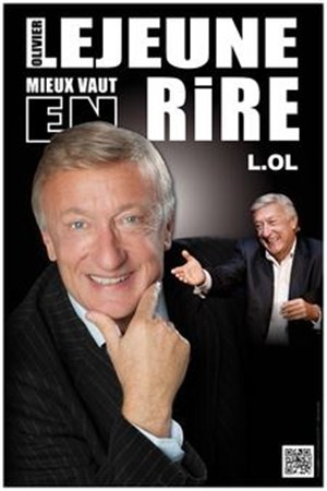 Affiche de Olivier Lejeune dans Mieux vaut en rire