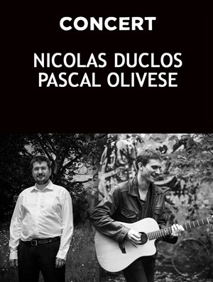 Affiche de Nicolas Duclos | Pascal Olivese