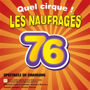 Affiche de Les naufragés 76 - Quel cirque !