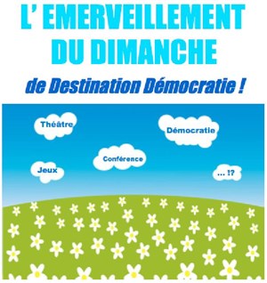 Affiche de Emerveillement du dimanche - Spécial Démocratie
