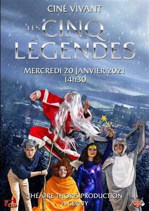 Affiche de Ciné vivant : Les 5 légendes