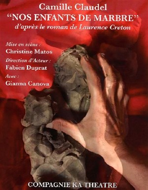 Affiche de Camille Claudel, nos enfants de marbre