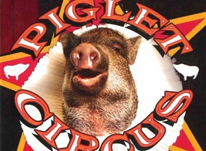 Affiche de Piglet Circus | Ahora O Nunca