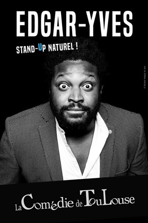 Affiche de Edgar-Yves dans Stand-up naturel !