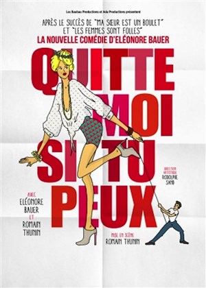 Affiche de Quitte moi si tu peux