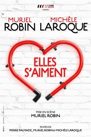 Affiche de Muriel Robin & Michèle Laroque dans Elles s'aiment