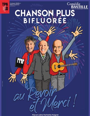 Affiche de Chanson Plus Bifluorée dans Au revoir et merci !