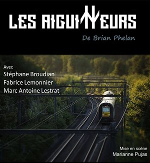 Affiche de Les Aiguilleurs