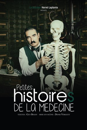 Affiche de Hervé Laplante dans Petites histoires de la médecine