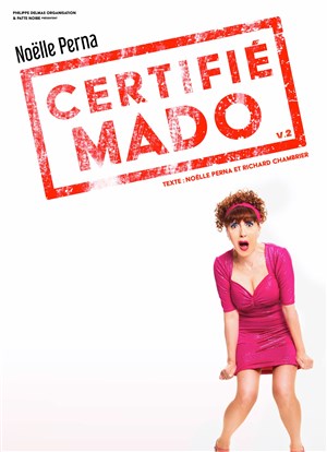 Affiche de Noelle Perna dans Certifié Mado