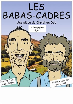 Affiche de La Compagnie 3.42 dans Les Baba Cadres