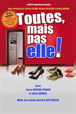 Affiche de Toutes mais pas elle !