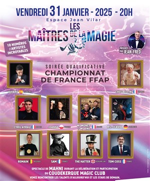 Affiche de Les Maîtres de la magie : soirée qualificative pour le championnat de France de magie FFAP