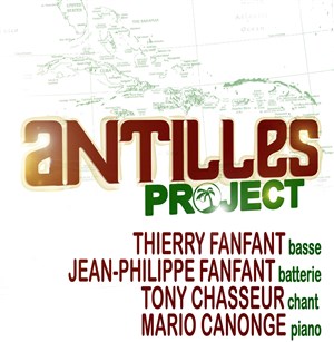 Affiche de Antilles Project : Mario Canonge, Les frères Fanfant et Tony Chasseur.