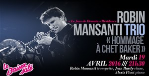 Affiche de Robin Mansanti trio | Hommage à Chet Baker
