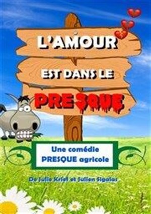 Affiche de L'amour est dans le presque
