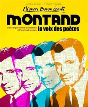 Affiche de Montand, la voix des poètes
