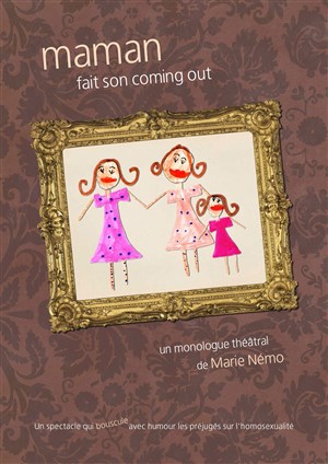 Affiche de Marie Némo dans Maman fait son Coming Out