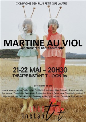 Affiche de Martine au Viol, spectacle réel non documenté