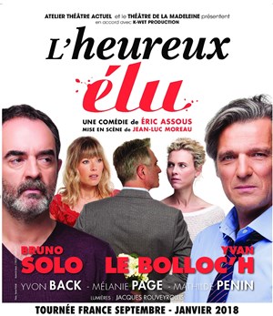Affiche de L'Heureux élu | avec Bruno Solo et Yvan Lebolloc'h