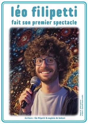 Affiche de Léo Filipetti fait son premier spectacle