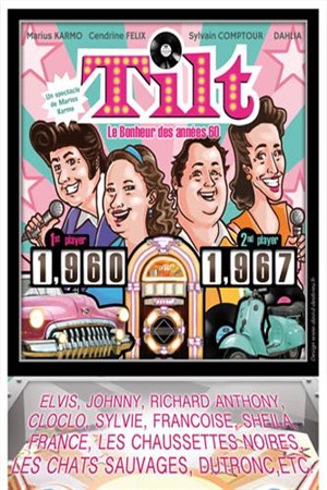 Affiche de Tilt les années 60