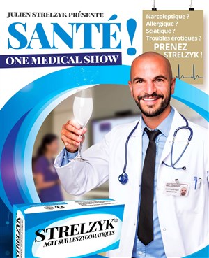 Affiche de Julien Strelzyk dans Santé !