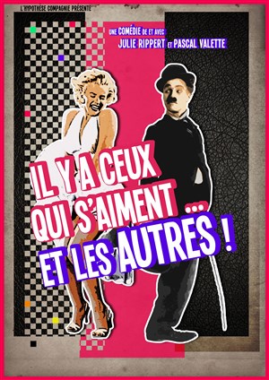 Affiche de Il y a ceux qui s'aiment... et les autres !