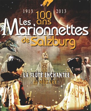 Affiche de La Flûte enchantée  | Les 100 ans des Marionnettes de Salzburg