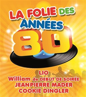 Affiche de La folie des années 80