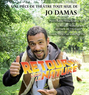 Affiche de Jo Damas dans Retour vers la nature