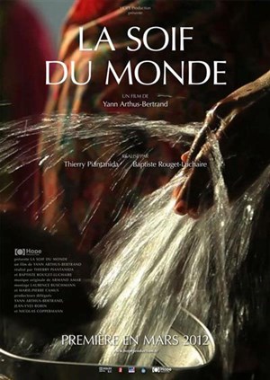 Affiche de Projection : la soif du monde