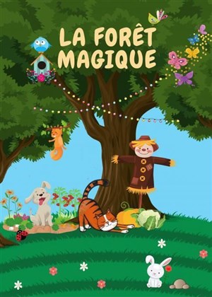 Affiche de La forêt magique