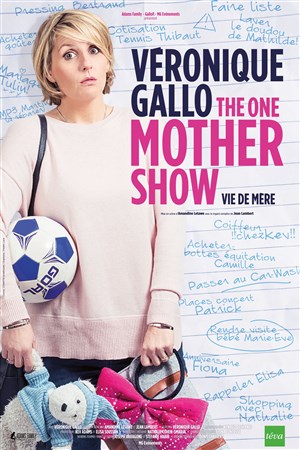 Affiche de Véronique Gallo dans The One Mother Show Vie de mère