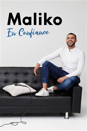 Affiche de Maliko dans En confiance