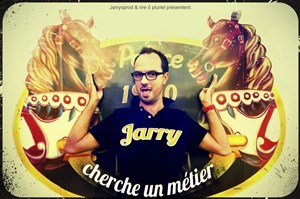 Affiche de Jarry cherche un métier.