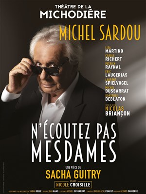 Affiche de N'écoutez pas mesdames | avec Michel Sardou et Nicole Croisille
