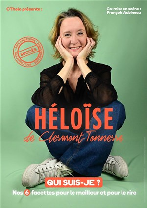 Affiche de Qui suis-je? Nos 6 facettes pour le meilleur et le rire avec Héloïse de Clermont-Tonnerre