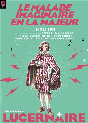 Affiche de Le Malade Imaginaire en La Majeur