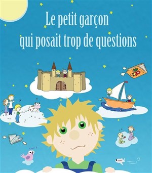 Affiche de Le petit garçon qui posait trop de questions