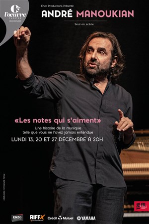 Affiche de André Manoukian dans Les notes qui s'aiment