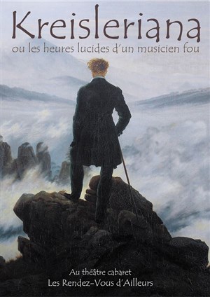 Affiche de Kreisleriana ou les heures lucides d'un musicien fou