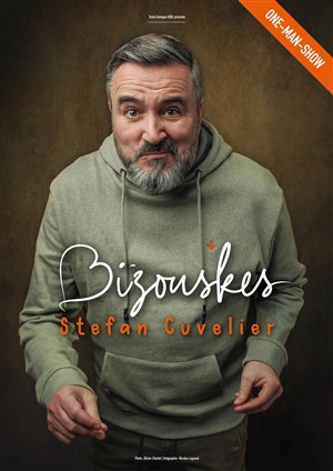 Affiche de Stefan Cuvelier dans Bizouskes