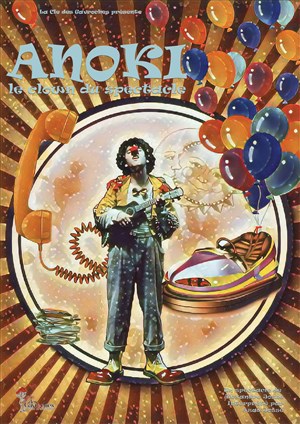 Affiche de Anoki, le clown du spectacle