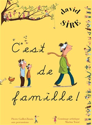 Affiche de David Sire et Pierre Caillot | C'est de famille