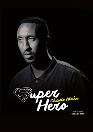 Affiche de Christo Ntaka dans Super hero