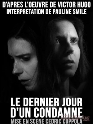 Affiche de Le dernier jour d'un condamné - Interprétation féminine