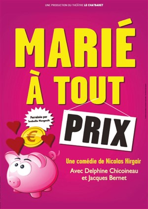 Affiche de Marié à tout prix