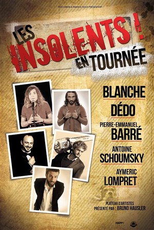 Affiche de Les insolents